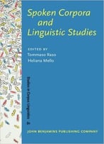 Spoken Corpora And Linguistic Studies