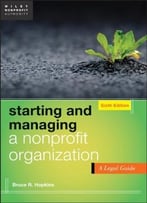 Starting And Managing A Nonprofit Organization: A Legal Guide, 6th Edition