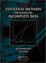 Statistical Methods For Handling Incomplete Data