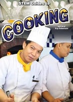 Stem Guides To Cooking (Stem Everyday) By Kay Robertson