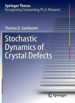 Stochastic Dynamics Of Crystal Defects