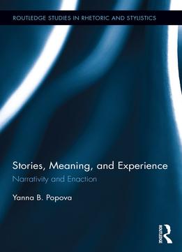 Stories, Meaning, And Experience: Narrativity And Enaction