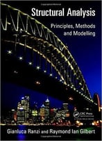 Structural Analysis: Principles, Methods And Modelling