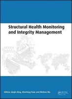 Structural Health Monitoring And Integrity Management