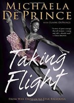 Taking Flight: From War Orphan To Star Ballerina