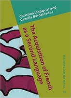 The Acquisition Of French As A Second Language: New Developmental Perspectives