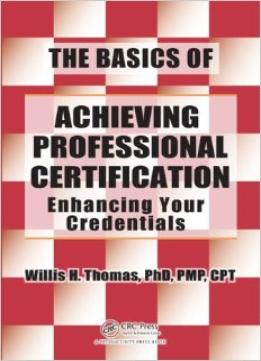 The Basics Of Achieving Professional Certification: Enhancing Your Credentials