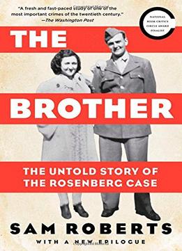 The Brother: The Untold Story Of The Rosenberg Case