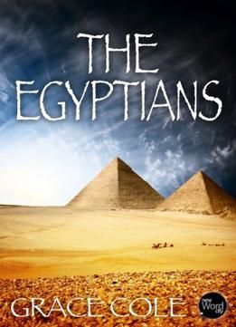 The Egyptians By Grace Cole