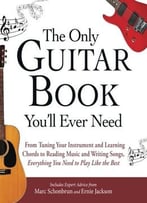 The Only Guitar Book You’Ll Ever Need