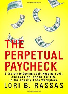 The Perpetual Paycheck