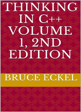 Thinking In C++ Volume 1