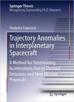 Trajectory Anomalies In Interplanetary Spacecraft