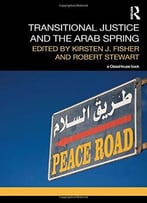 Transitional Justice And The Arab Spring