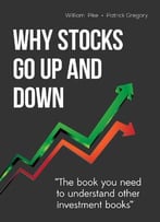 Why Stocks Go Up And Down, 4e