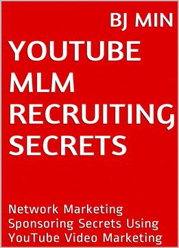 Youtube Mlm Recruiting Secrets