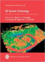 3d Seismic Technology: Application To The Exploration Of Sedimentary Basins