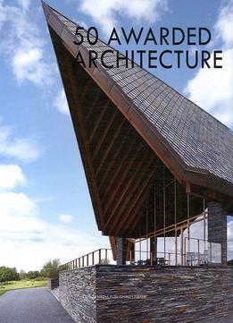 50 Awarded Architecture