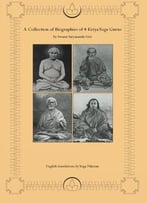 A Collection Of Biographies Of 4 Kriya Yoga Gurus