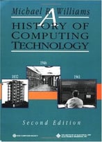 A History Of Computing Technology, 2nd Edition