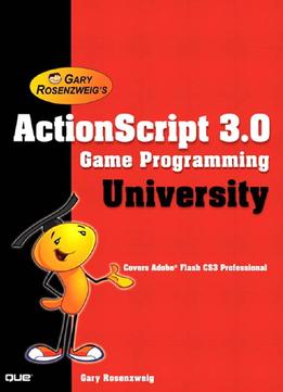 Actionscript 3.0 Game Programming University