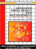Advanced Drug Design And Development: A Medicinal Chemistry Approach By P N Kourounakis