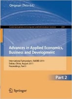 Advances In Applied Economics, Business And Development By Qingyuan Zhou