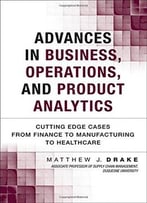 Advances In Business, Operations, And Product Analytics