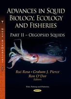 Advances In Squid Biology, Ecology And Fisheries. Part Ii – Oegopsid Squids