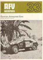 Afv-Weapons Profile No. 33: German Armoured Cars