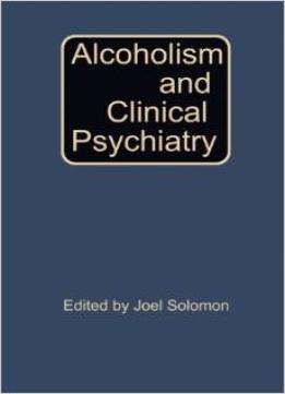 Alcoholism And Clinical Psychiatry