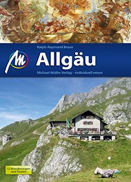 Allgäu: Reiseführer Mit Vielen Praktischen Tipps