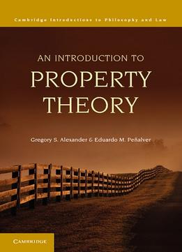 An Introduction To Property Theory