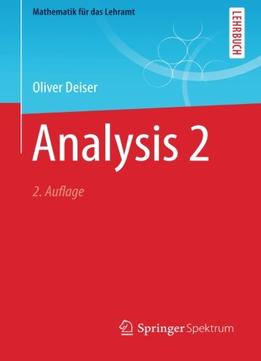 Analysis 2 (Mathematik Für Das Lehramt)