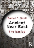 Ancient Near East: The Basics