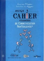 Anne Van Stappen, Petit Cahier D’Exercices De Communication Non-Violente