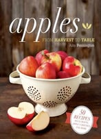 Apples: From Harvest To Table
