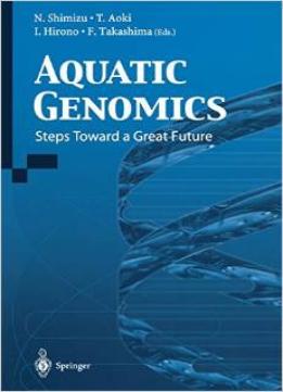 Aquatic Genomics: Steps Toward A Great Future