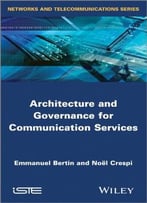Architecture And Governance For Communication Services
