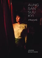 Aung San Suu Kyi: A Biography