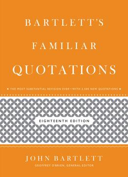 Bartlett’S Familiar Quotations