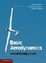 Basic Aerodynamics: Incompressible Flow