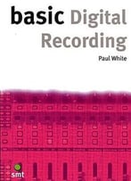 Basic Digital Recording
