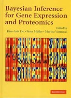 Bayesian Inference For Gene Expression And Proteomics