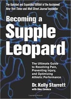 Becoming A Supple Leopard 2nd Edition