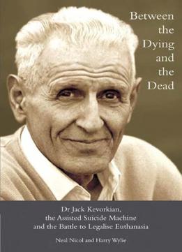 Between The Dying And The Dead