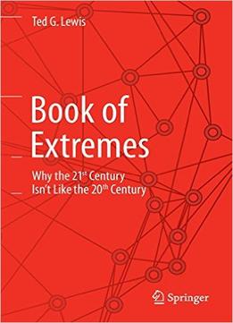 Book Of Extremes: Why The 21St Century Isn’T Like The 20Th Century