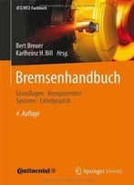 Bremsenhandbuch – Grundlagen, Komponenten, Systeme, Fahrdynamik, 4 Auflage