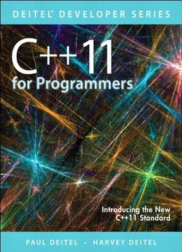 C++11 For Programmers (2Nd Edition) (Deitel Developer Series) By Paul Deitel