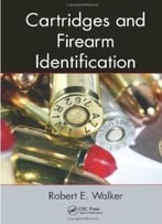 Cartridges And Firearm Identification